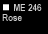 ME-246 ROSE